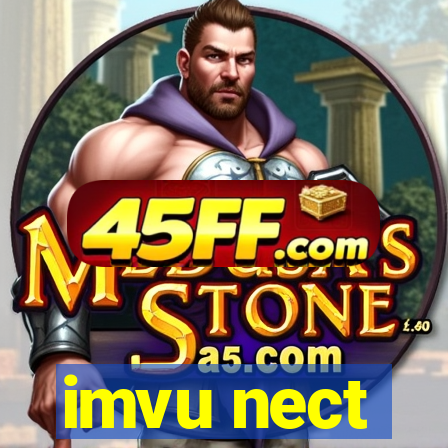 imvu nect